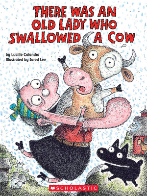 cover image of There Was an Old Lady Who Swallowed a Cow!